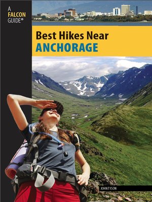 cover image of Best Hikes Near Anchorage
